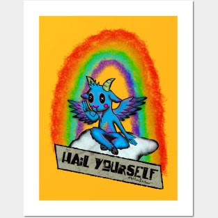 Hail Yourself Posters and Art